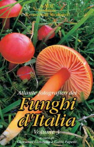 G. Consiglio, C. Papetti (2009)-Funghi d'Italia vol.3