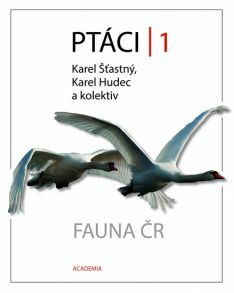 Ptáci 1 Fauna ČR - revidované, 3. vyd. (2016)-K.Hudec, K.Šťastný
