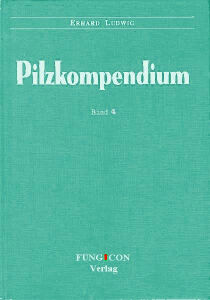 Pilzkompendium volume 4 (2017)-Erhard Ludwig-complet