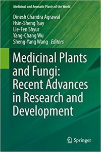 Medicinal Plants and Fungi: Recent Advances in Research and Development