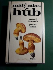 Malý atlas hub (1980)- A. Dermek, P. Lizoň