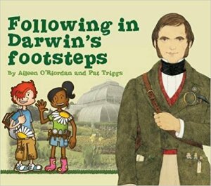 Following in Darwin's Footsteps-Aileen O'Riordan a Pat Triggs