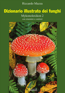 DIZIONARIO ILLUSTRATO DEI FUNGHI-Riccardo Mazza