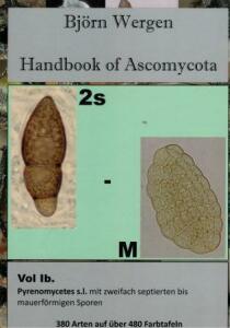 Handbook of Ascomycota, Volume 1b-Bjorn Wergen
