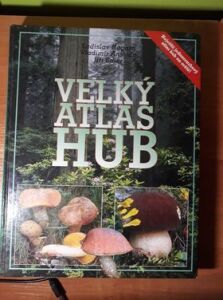 (Antik) Velký atlas hub (2005)- L. Hagara, V. Antonín, J. Baier