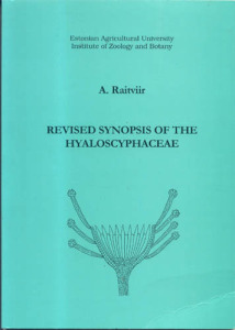 Ain Raitviir, Revised Synopsis of the Hyaloscyphaceae