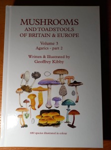 Mushrooms & Toadstools of Britain & Europe vol.3 (2021)-Geoffrey Kibby