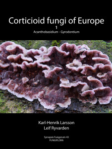 Corticioid fungi of Europe 1.volume (2021)- K.H. Larsson, L. Rivarden