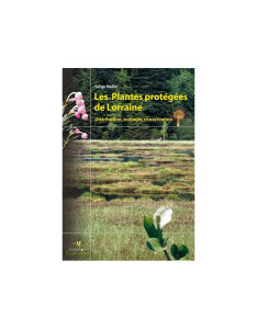 Les Plantes protégées de Lorraine (2005)-Serge Muller