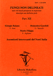 Ascomiceti interessanti del nord Italia - BAIANO G., FILIPPA M., GAROFOLI D.