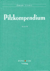 Pilzkompendium volume 4 (2017)-Erhard Ludwig-text part