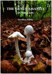 The genus Amanita in Great Britain (2012)-Geoffrey Kibby