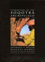 Ethnoflora of the Soqotra Archipelago-A.G. Miller & M. Morris