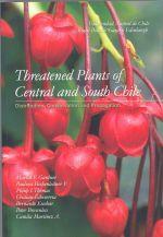 Threatened plants of central and south Chile-Martin Gardner