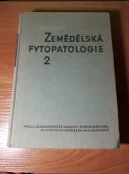 Zemědělská fytopatologie. Díl 2 (1958)-Choroby polních plodin
