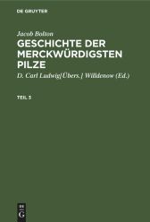 Geschichte der merckwürdigsten Pilze