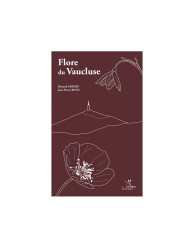 Flore du Vaucluse (2011)-Bernard Girerd, Jean-Pierre Roux