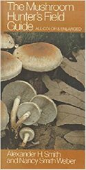 The Mushroom Hunter's Field Guide (1980)-Alexander H. Smith, Nancy Smith Weber