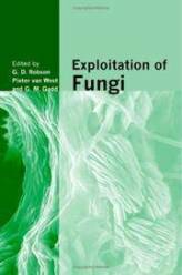 Exploitation of Fungi (2007)-G. D. Robson, Geoffrey Gadd, Pieter van West
