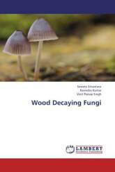 Wood Decaying Fungi (2013)- Seweta Srivastava Ravindra, Kumar Vinit, Pratap Singh