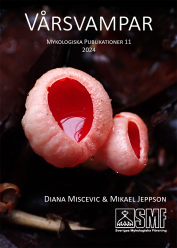 Mykologiska Publikationer 11 (2024)-Varsvampar- D.Miscevic, M.Jeppson